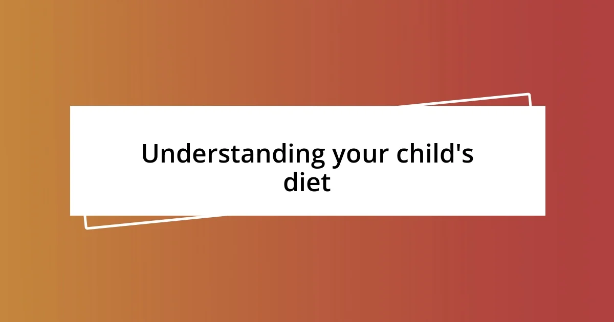 Understanding your child